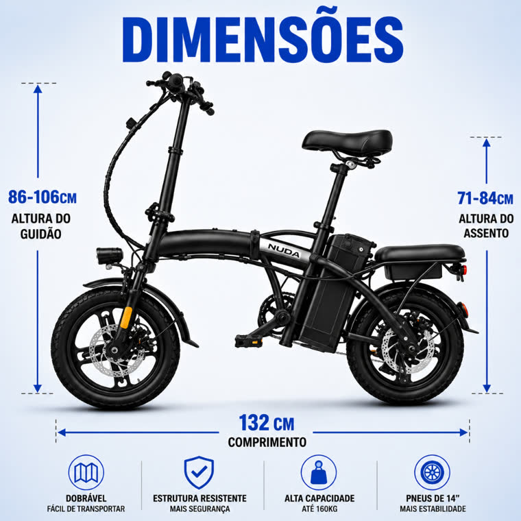 Medidas da bicicleta montada: comprimento 132cm, altura do guidão 86 a 106cm, altura do assento 71 a 84cm